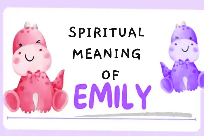 spiritual meaning of the name emily